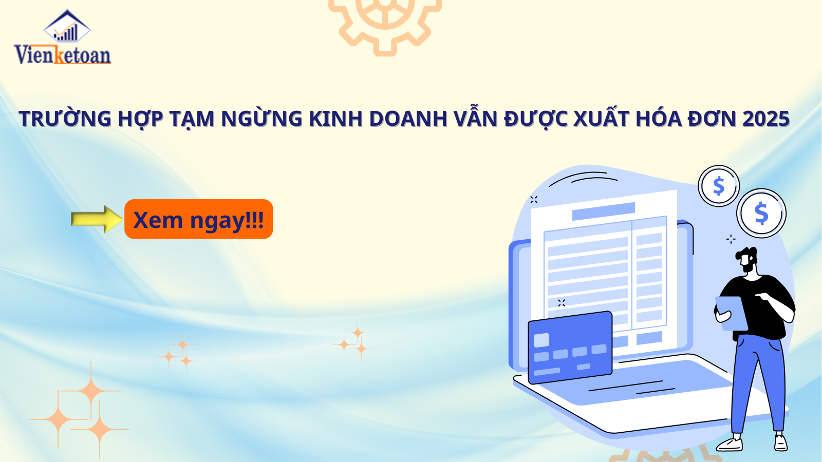 Trường Hợp Tạm Ngừng Kinh Doanh Vẫn Được Xuất Hóa Đơn 2025 Trường Hợp Tạm Ngừng Kinh Doanh Vẫn Được Xuất Hóa Đơn 2025